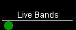 Live Bands